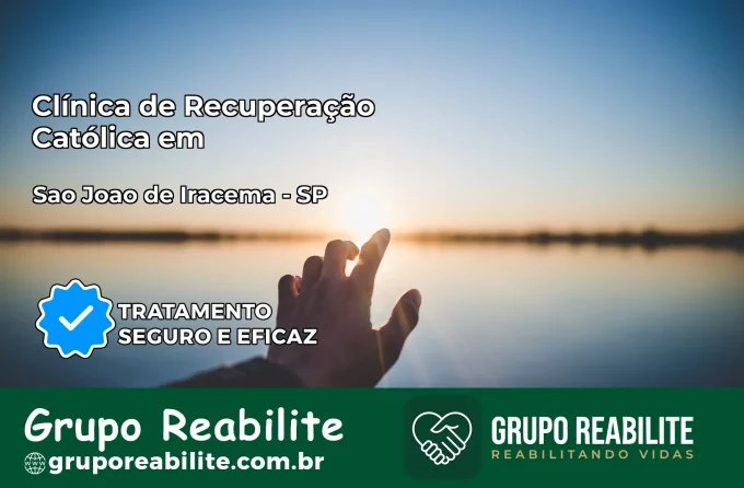 Clínica de Recuperação Católica em São João de Iracema | Internação 24h