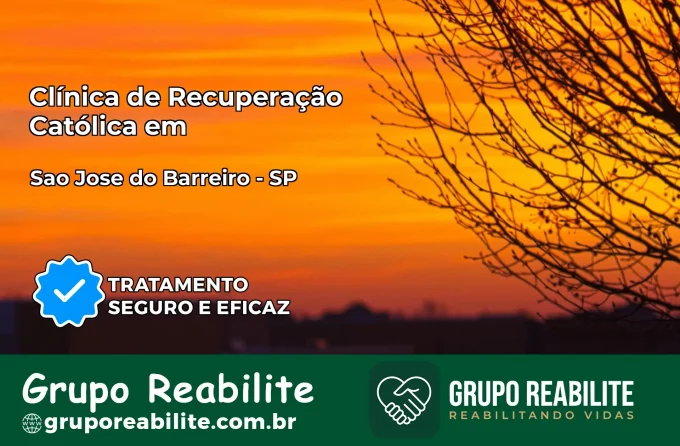Clínica de Recuperação Católica em São José do Barreiro | Internação 24h