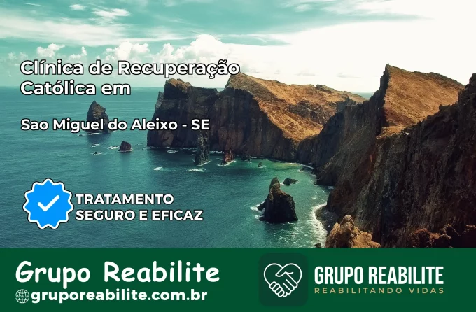 Clínica de Recuperação Católica em São Miguel do Aleixo | Internação 24h
