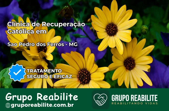 Clínica de Recuperação Católica em São Pedro dos Ferros | Internação 24h