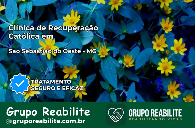 Clínica de Recuperação Católica em São Sebastião do Oeste | Internação 24h