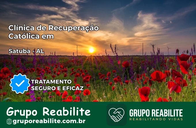 Clínica de Recuperação Católica em Satuba | Internação 24h