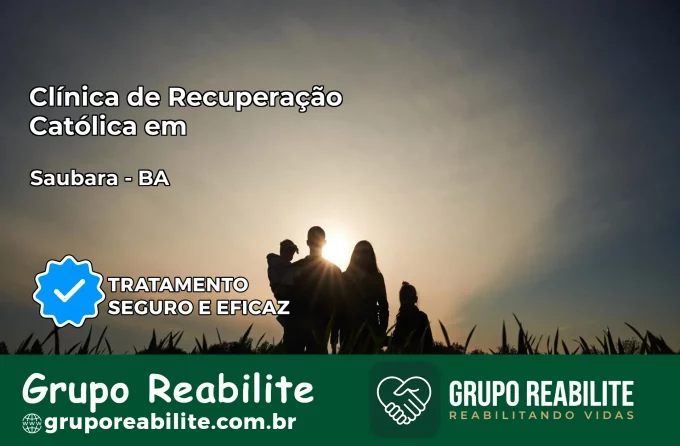 Clínica de Recuperação Católica em Saubara | Internação 24h