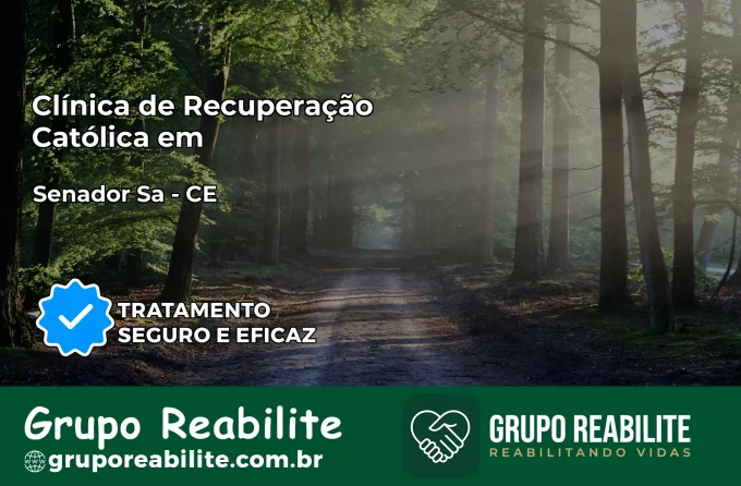 Clínica de Recuperação Católica em Senador Sá | Internação 24h