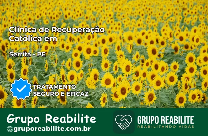 Clínica de Recuperação Católica em Serrita | Internação 24h