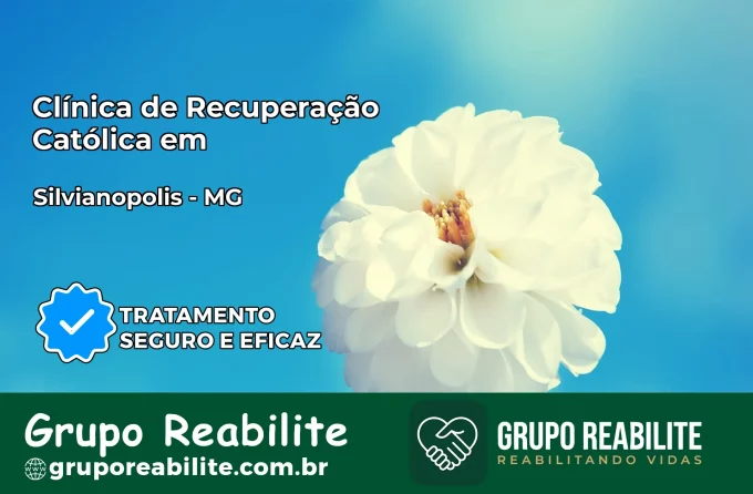 Clínica de Recuperação Católica em Silvianópolis | Internação 24h