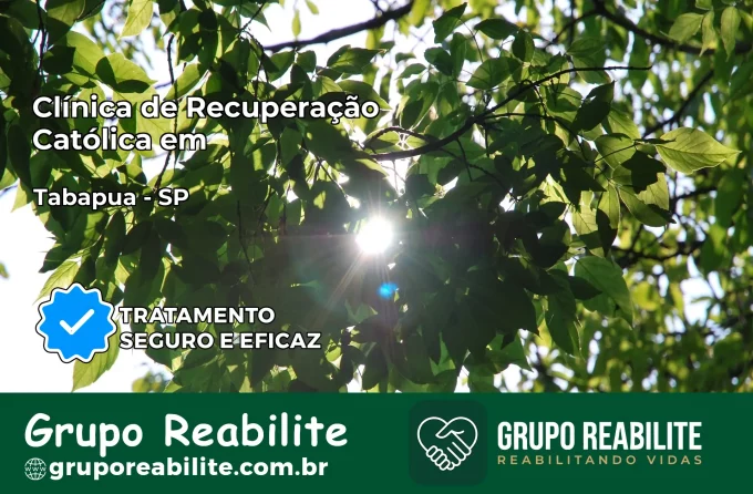 Clínica de Recuperação Católica em Tabapuã | Internação 24h