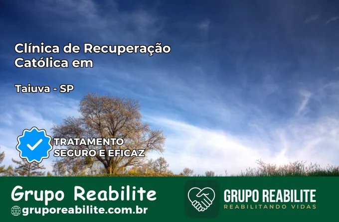 Clínica de Recuperação Católica em Taiúva | Internação 24h