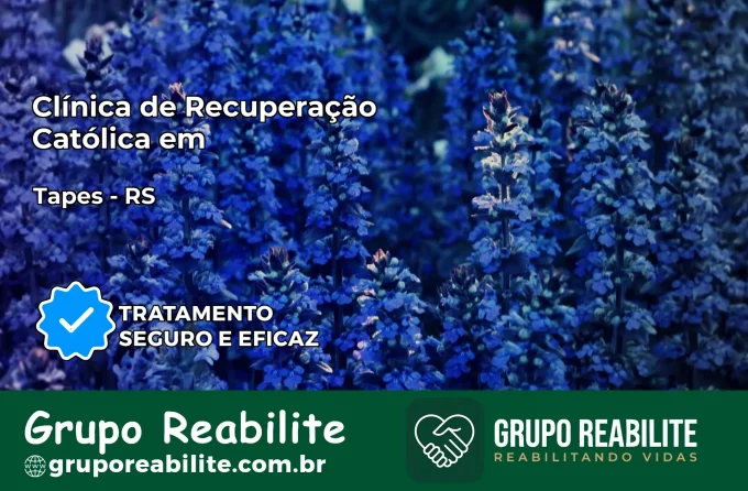 Clínica de Recuperação Católica em Tapes | Internação 24h