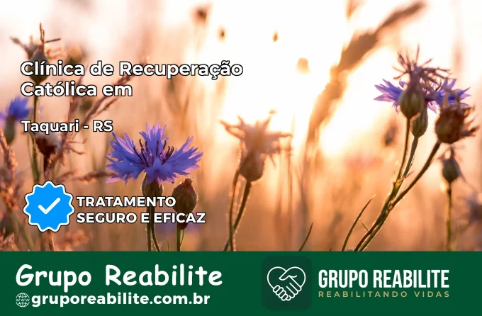 Clínica de Recuperação Católica em Taquari | Internação 24h