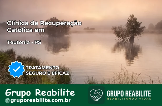 Clínica de Recuperação Católica em Teutônia | Internação 24h