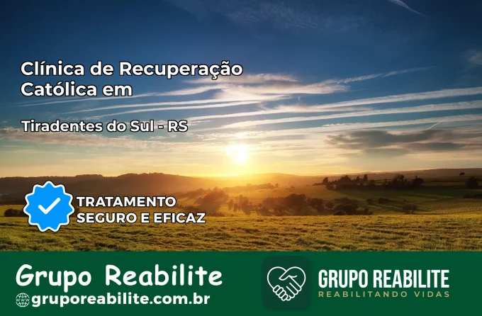 Clínica de Recuperação Católica em Tiradentes do Sul | Internação 24h