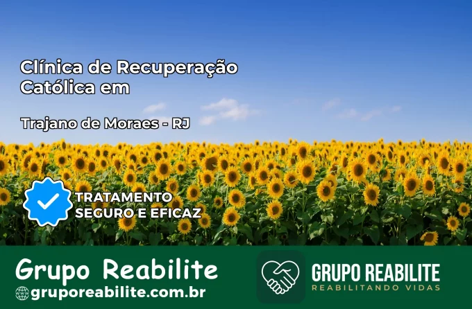 Clínica de Recuperação Católica em Trajano de Moraes | Internação 24h