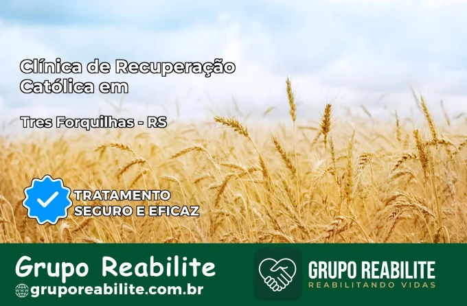 Clínica de Recuperação Católica em Três Forquilhas | Internação 24h
