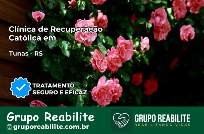 Clínica de Recuperação Católica em Tunas | Internação 24h