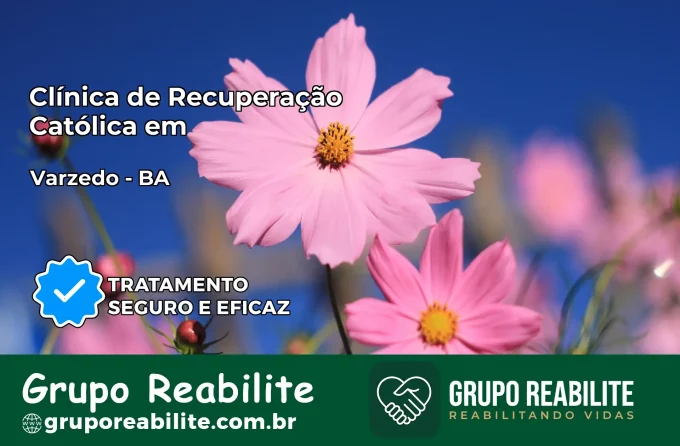 Clínica de Recuperação Católica em Varzedo | Internação 24h