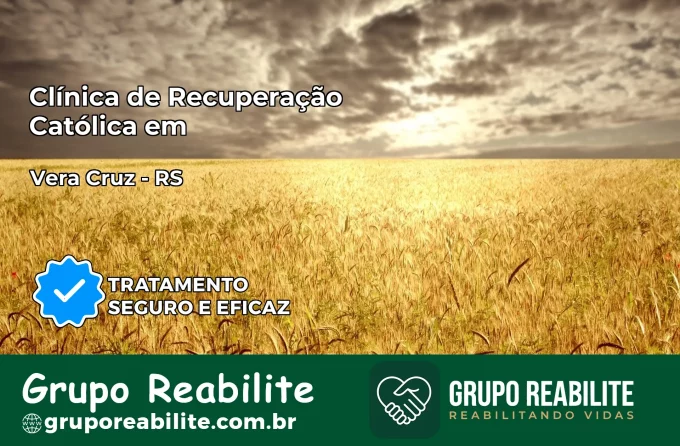 Clínica de Recuperação Católica em Vera Cruz | Internação 24h
