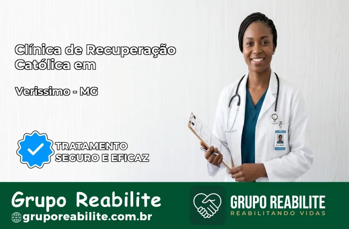 Clínica de Recuperação Católica em Veríssimo | Internação 24h