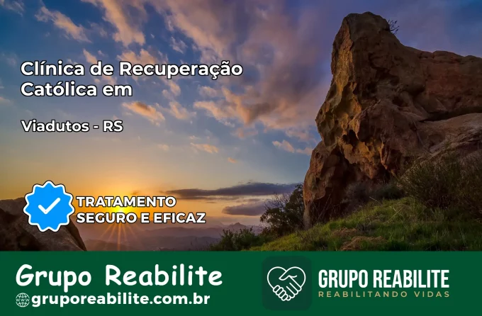 Clínica de Recuperação Católica em Viadutos | Internação 24h