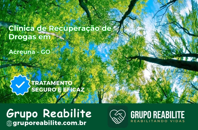 🚨 Clínica de Recuperação de Drogas em Acreúna - GO