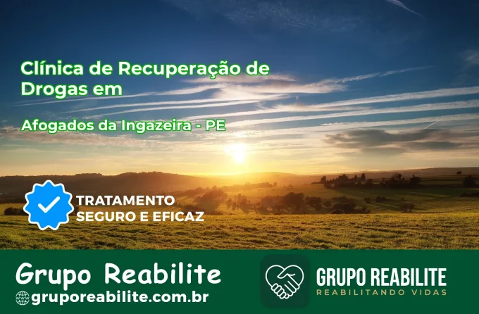 🚨 Clínica de Recuperação de Drogas em Afogados da Ingazeira - PE