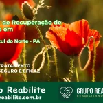 🚨 Clínica de Recuperação de Drogas em Água Azul do Norte - PA