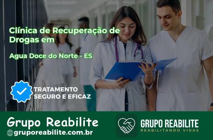 🚨 Clínica de Recuperação de Drogas em Água Doce do Norte - ES