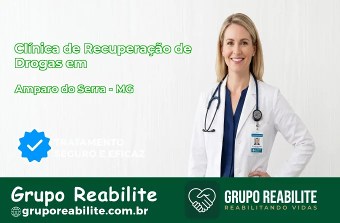 🚨 Clínica de Recuperação de Drogas em Amparo do Serra - MG
