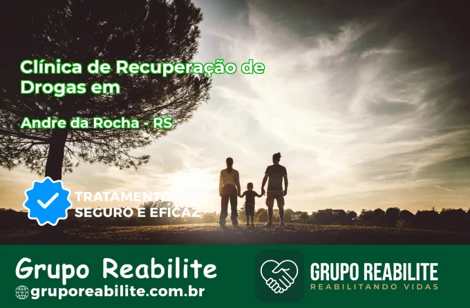 🚨 Clínica de Recuperação de Drogas em André da Rocha - RS