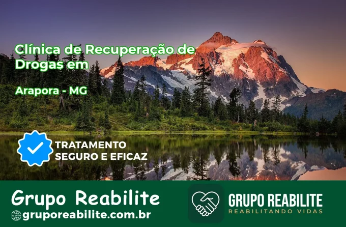 🚨 Clínica de Recuperação de Drogas em Araporã - MG