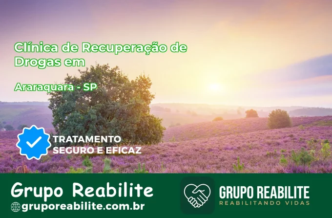 🚨 Clínica de Recuperação de Drogas em Araraquara - SP