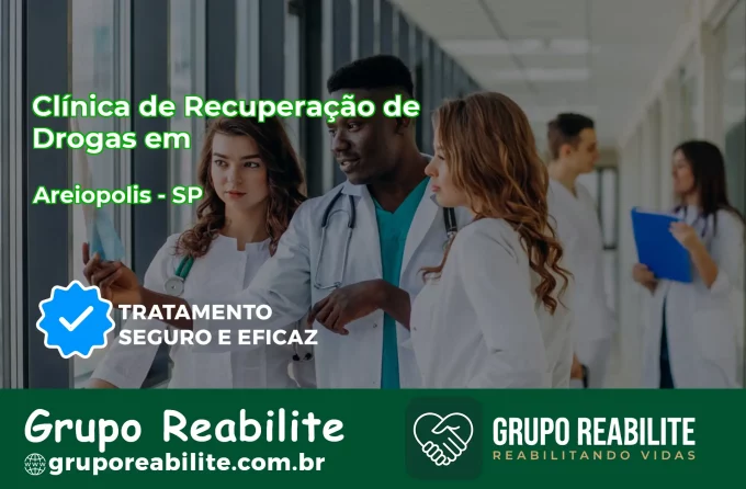 🚨 Clínica de Recuperação de Drogas em Areiópolis - SP