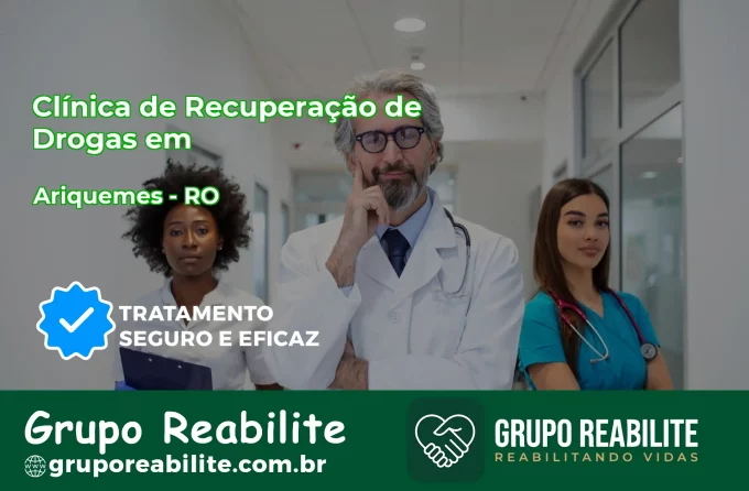 🚨 Clínica de Recuperação de Drogas em Ariquemes - RO