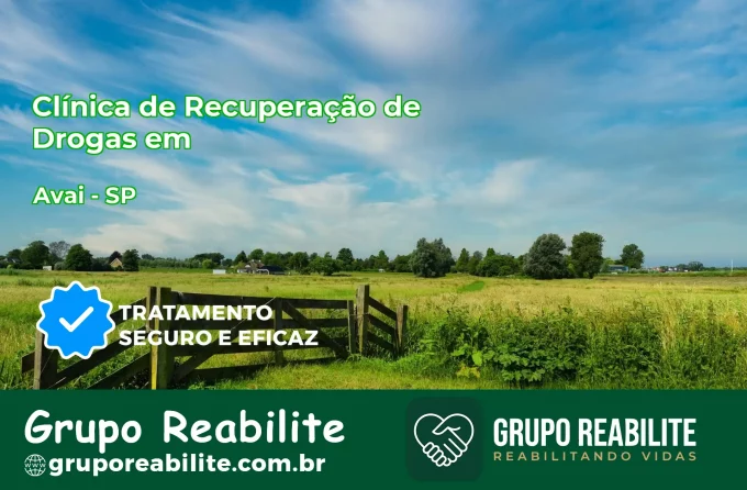 🚨 Clínica de Recuperação de Drogas em Avaí - SP