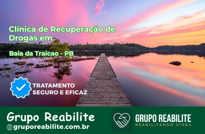 🚨 Clínica de Recuperação de Drogas em Baía da Traição - PB