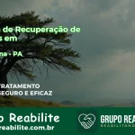 🚨 Clínica de Recuperação de Drogas em Barcarena - PA