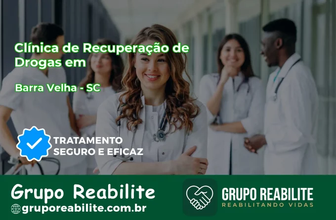 🚨 Clínica de Recuperação de Drogas em Barra Velha - SC