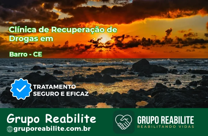 🚨 Clínica de Recuperação de Drogas em Barro - CE