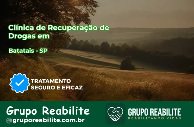 🚨 Clínica de Recuperação de Drogas em Batatais - SP