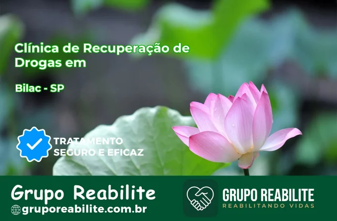 🚨 Clínica de Recuperação de Drogas em Bilac - SP