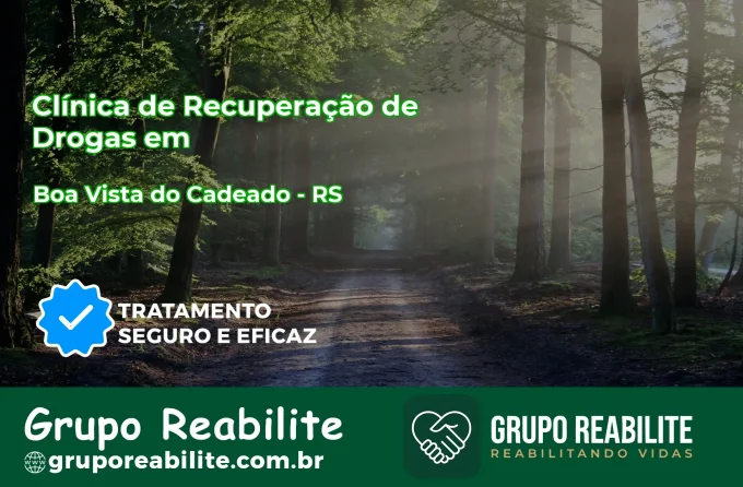 🚨 Clínica de Recuperação de Drogas em Boa Vista do Cadeado - RS