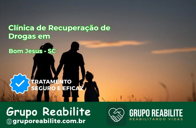 🚨 Clínica de Recuperação de Drogas em Bom Jesus - SC