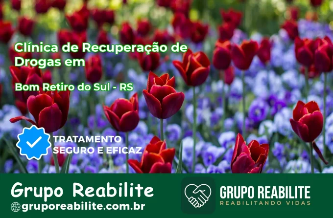 🚨 Clínica de Recuperação de Drogas em Bom Retiro do Sul - RS