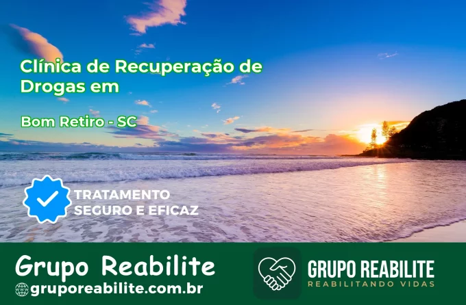 🚨 Clínica de Recuperação de Drogas em Bom Retiro - SC