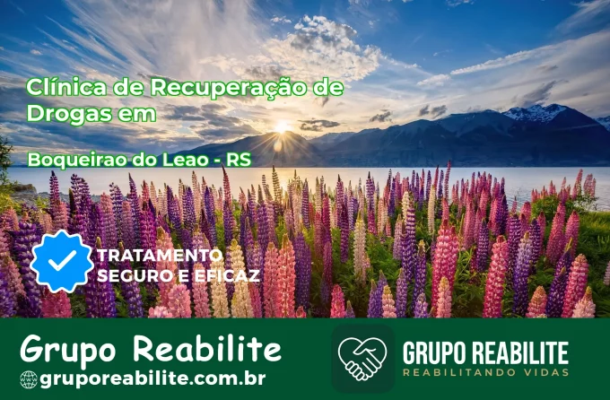 🚨 Clínica de Recuperação de Drogas em Boqueirão do Leão - RS