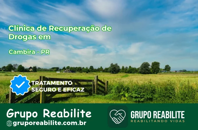 🚨 Clínica de Recuperação de Drogas em Cambira - PR