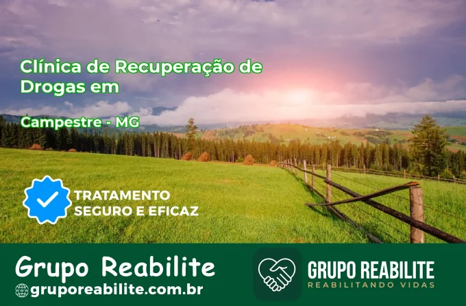 🚨 Clínica de Recuperação de Drogas em Campestre - MG