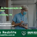 🚨 Clínica de Recuperação de Drogas em Campina Grande - PB