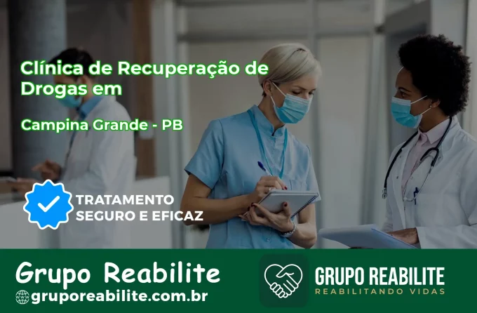 🚨 Clínica de Recuperação de Drogas em Campina Grande - PB