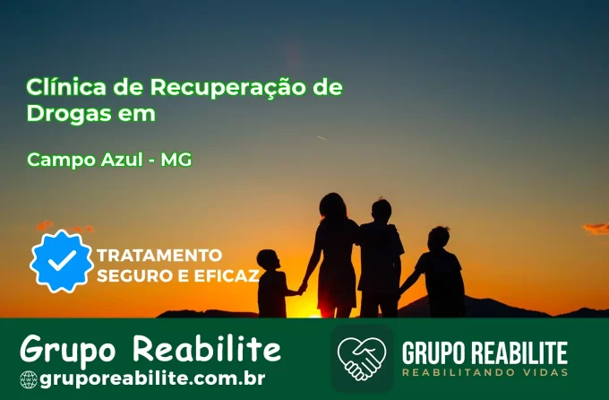 🚨 Clínica de Recuperação de Drogas em Campo Azul - MG
